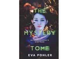 Livro The Mystery Tomb The Nightmare Collection de Eva Pohler (Inglês)