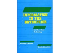 Livro Information in the Enterprise its more than technology de Geoffrey Darnton Sergio Giacoletto (Inglês)