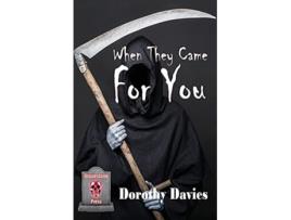 Livro When They Came For You de Dorothy Davies (Inglês)