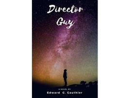 Livro Director Guy de Edward Gay Gauthier (Inglês)