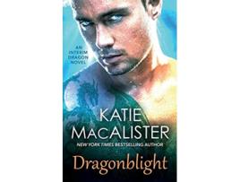 Livro Dragonblight de Katie MacAlister (Inglês)