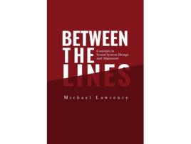 Livro Between the Lines de Michael Lawrence (Inglês)
