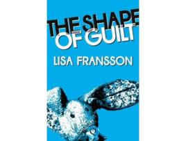 Livro Shape of Guilt de Lisa Fransson (Inglês)