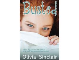 Livro Busted de Olivia Sinclair (Inglês)