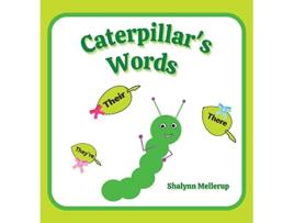 Livro Caterpillars Words Theyre Their and There de Shalynn Mellerup (Inglês)