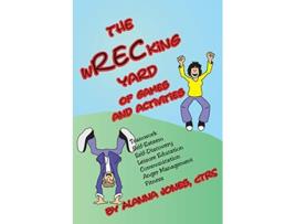Livro The Wrecking Yard of Games and Activities de Alanna Jones (Inglês)