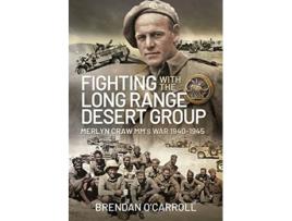 Livro Fighting with the Long Range Desert Group de Brendan O'Carroll (Inglês - Capa Dura)