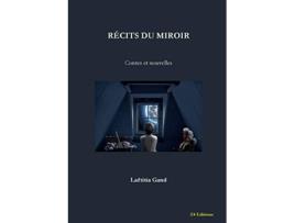 Livro Récits du miroir French Edition de Laëtitia Gand (Francês)