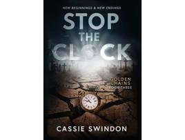 Livro Stop the Clock de Cassie Swindon (Inglês)