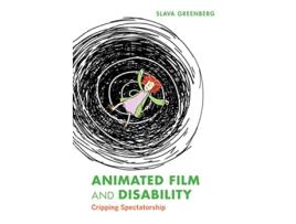 Livro Animated Film and Disability de Slava Greenberg (Inglês)