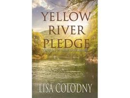 Livro Yellow River Pledge de Lisa Colodny (Inglês)
