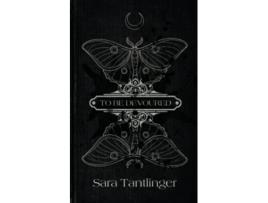 Livro To Be Devoured de Sara Tantlinger (Inglês)