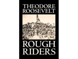 Livro Rough Riders de Theodore Roosevelt (Inglês)