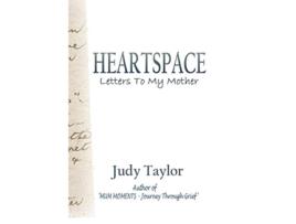 Livro HEARTSPACE Letters To My Mother de Judy Taylor (Inglês)