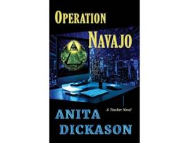 Livro Operation Navajo A Tracker Novel de Anita Dickason (Inglês)