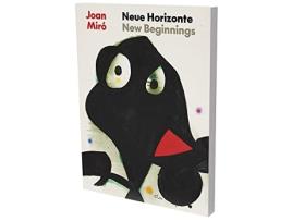 Livro Joan Miro New Beginnings de Teresa Montaner, Joan Miró et al. (Inglês)