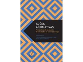 Livro Acoes Afirmativas Perspectivas de Pesquisas de Estudantes da Reserva de Vagas de Petronilha Beatriz Goncalves e Silva (Português do Brasil)