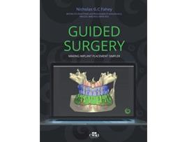 Livro Guided Surgery de Nicholas Gc Fahey (Inglês - Capa Dura)