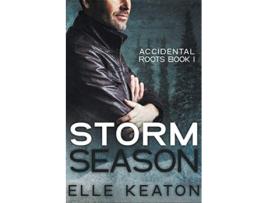Livro Storm Season Accidental Roots de Elle Keaton (Inglês)