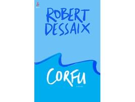 Livro Corfu A Novel de Robert Dessaix (Inglês)