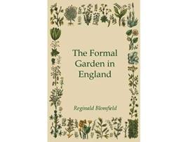 Livro The Formal Garden in England de Reginald Blomfield (Inglês)