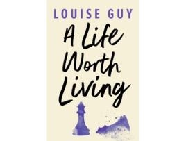 Livro a life worth living de louise guy (inglês)