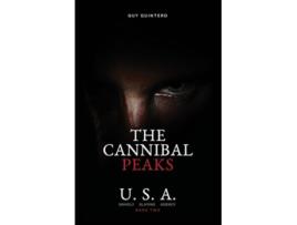 Livro The Cannibal Peaks Unholy Slaying Agency de Guy Quintero (Inglês)