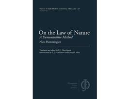 Livro On the Law of Nature A Demonstrative Method Sources in Early Modern Economics Ethics and Law de Niels Hemmingsen (Inglês)