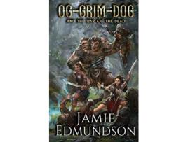 Livro OgGrimDog and The War of The Dead Me Three de Jamie Edmundson (Inglês)