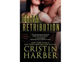 Livro Delta Retribution de Cristin Harber (Inglês)