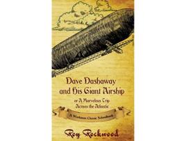 Livro Dave Dashaway and His Giant Airship A Workman Classic Schoolbook de Workman Family Classics Roy Rockwood pse Weldon J Cobb (Inglês)