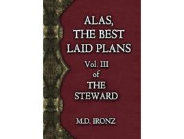 Livro Alas the Best Laid Plans Steward de M D Ironz (Inglês)