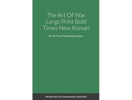 Livro The Art Of War Large Print Bold Times New Roman de Sun Tzu (Inglês)