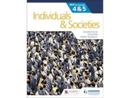Livro Individuals and Societies for the IB MYP 45 by Concept de Danielle Farmer (Inglês)