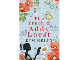 Livro The Truth Addy Loest de Kim Kelly (Inglês)