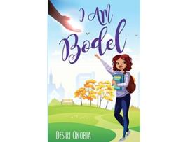 Livro I AM Bodel de Desiri Okobia (Inglês)