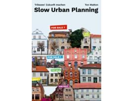 Livro Slow Urban Planning de Ton Matton (Alemão)