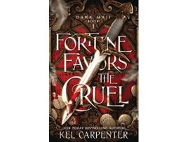Livro Fortune Favors the Cruel Dark Maji de Kel Carpenter (Inglês)
