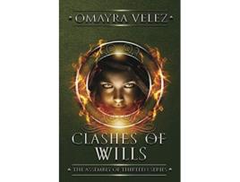 Livro Clashes of Wills The Assembly of Thirteen de Omayra Vélez (Inglês)