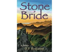 Livro Stone Bride A Fantasy de Donald Paul Benjamin (Inglês)
