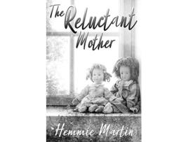 Livro The Reluctant Mother de Hemmie Martin (Inglês)
