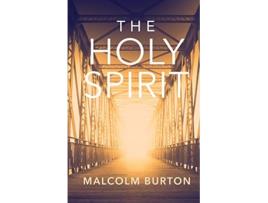 Livro The Holy Spirit de Malcolm Burton (Inglês)