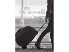 Livro Farewell Tour de Jessica Cording Ms Rd Cdn Inhc (Inglês)