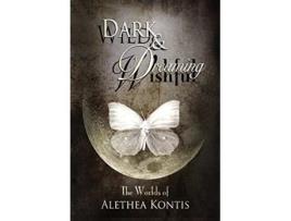 Livro Wild and Wishful Dark and Dreaming The Worlds of Alethea Kontis de Alethea Kontis (Inglês)