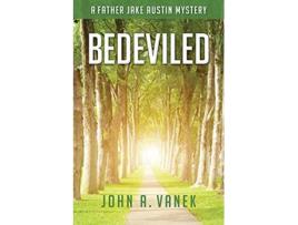 Livro Bedeviled Father Jake Austin Mystery de John Vanek (Inglês)