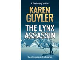 Livro The Lynx Assassin The Society de Karen Guyler (Inglês)