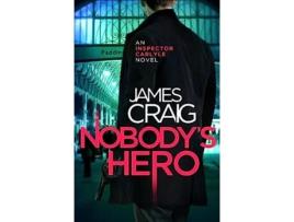 Livro Nobodys Hero de James Craig (Inglês)