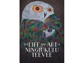 Livro Life and Art of Ningiukulu Teevee de Napatsi Folger (Inglês - Capa Dura)