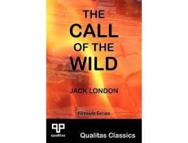 Livro The Call of the Wild Qualitas Classics Qualitas Classics Fireside de Jack London (Inglês)
