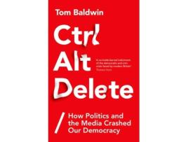 Livro Ctrl Alt Delete de Tom Baldwin (Inglês - Capa Dura)